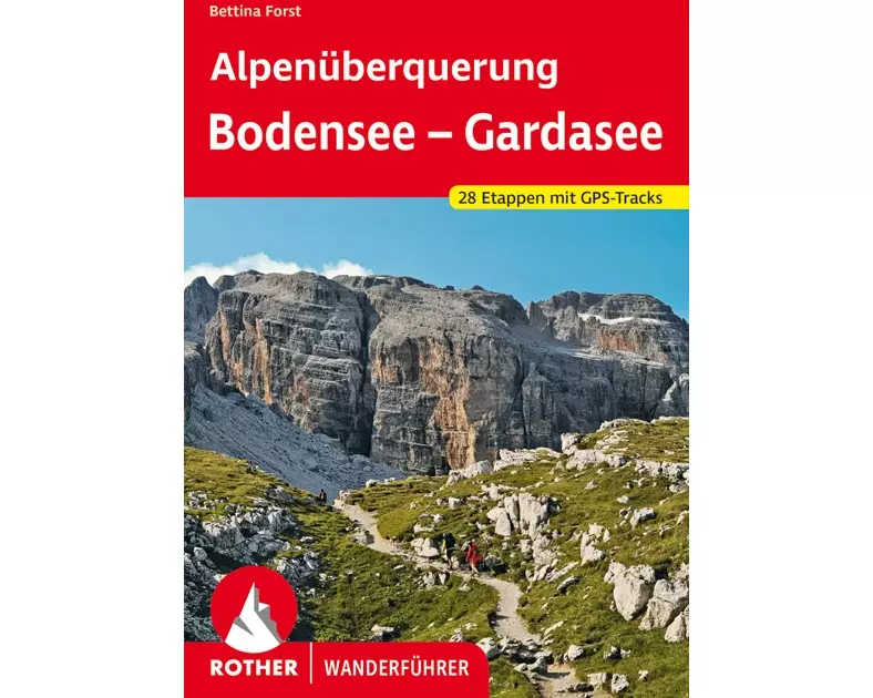 Alpenüberquerung Bodensee – Gardasee