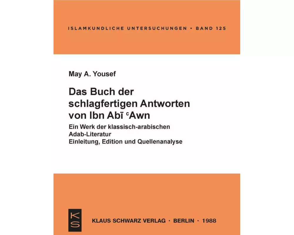 Das Buch der schlagfertigen Antworten von Ibn Abi 'Awn