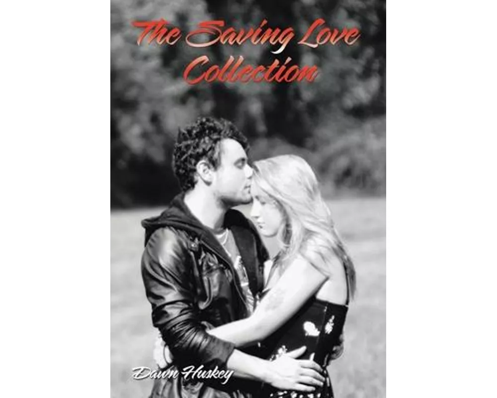 The Saving Love Collection
