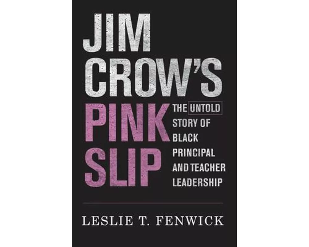 Jim Crow's Pink Slip