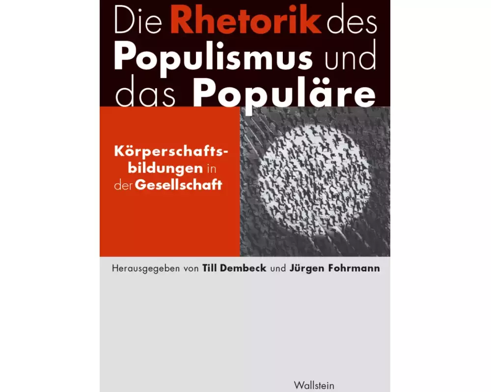 Die Rhetorik des Populismus und das Populäre