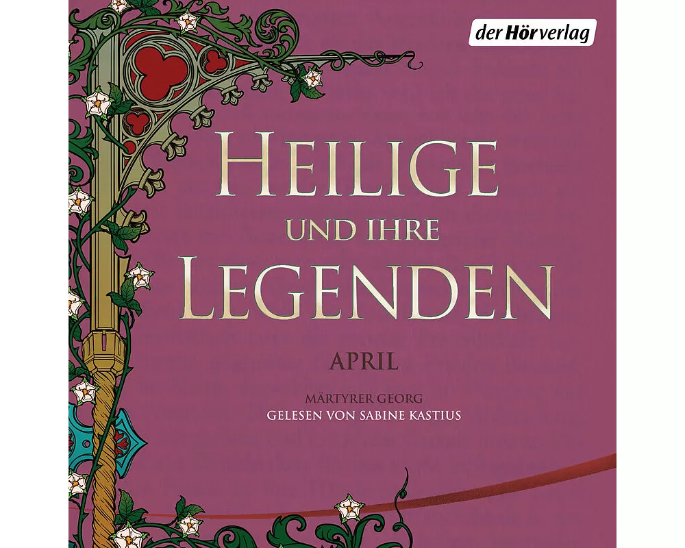 Heilige und ihre Legenden: April