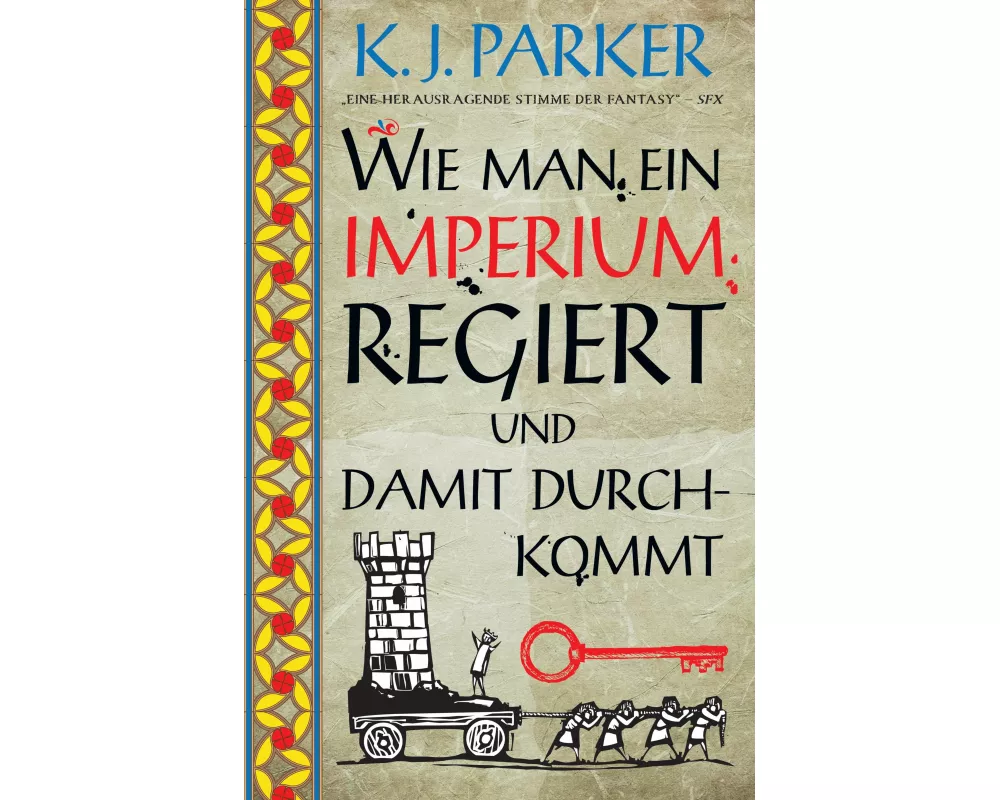 Wie man ein Imperium regiert und damit durchkommt