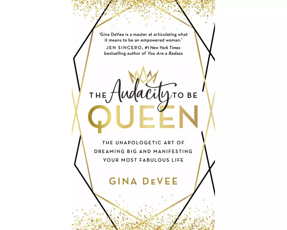 The Audacity To Be Queen