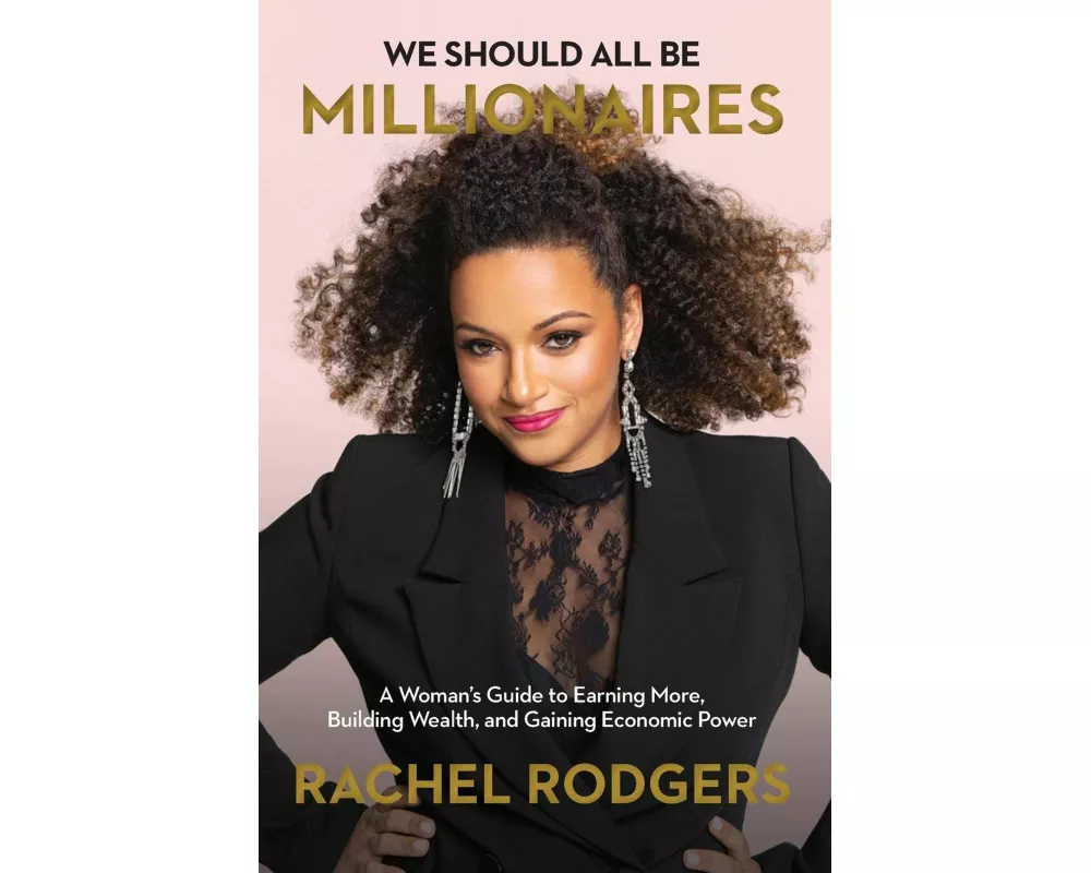 We Should All Be Millionaires