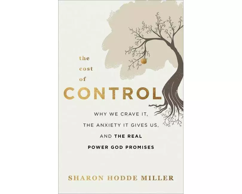 The Cost of Control – Why We Crave It, the Anxiety It Gives Us, and the Real Power God Promises