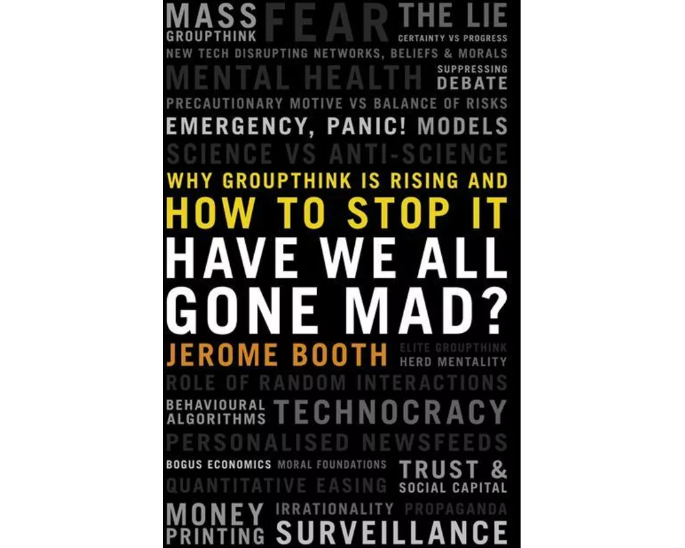 Have We All Gone Mad?