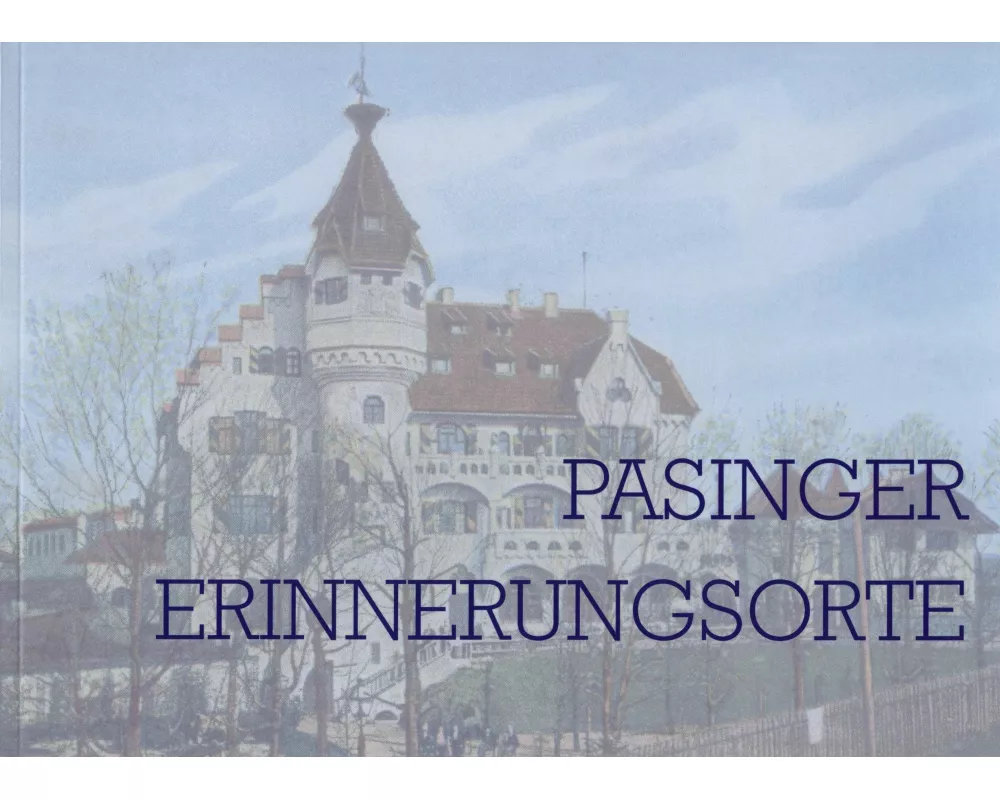 Pasinger Erinnerungsorte