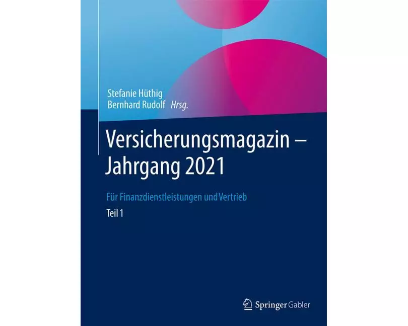 Versicherungsmagazin - Jahrgang 2021 -- Teil 1