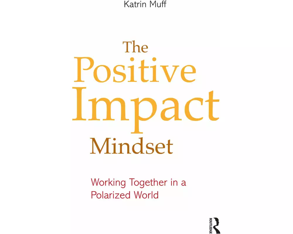 The Positive Impact Mindset