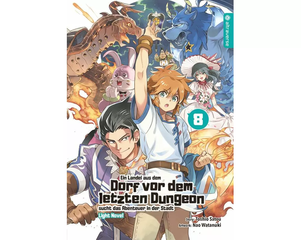 Ein Landei aus dem Dorf vor dem letzten Dungeon sucht das Abenteuer in der Stadt Light Novel 08