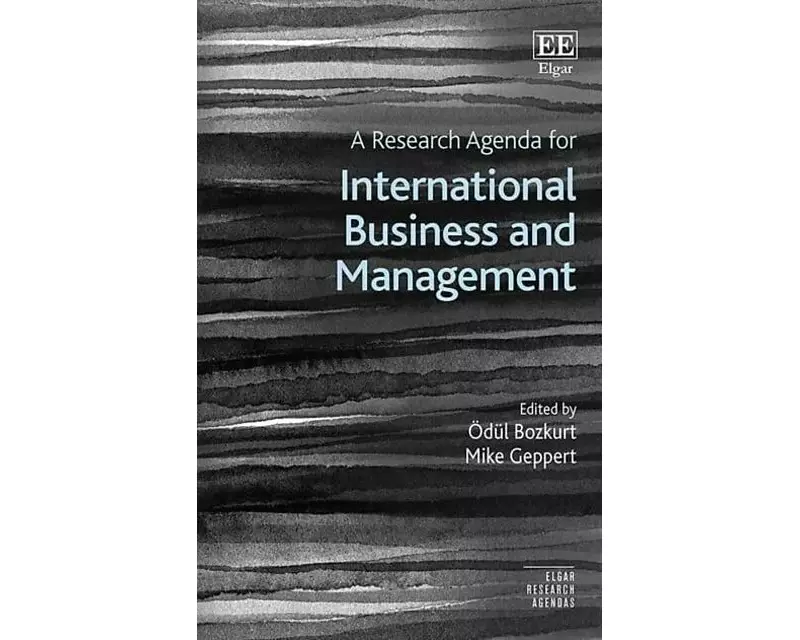A Research Agenda for International Business and Management