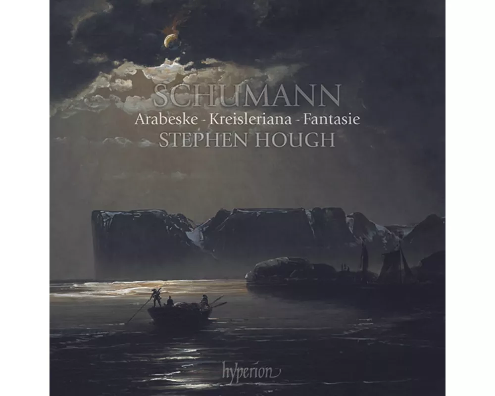 Arabeske; Kreisleriana; Fantasie in C-Dur