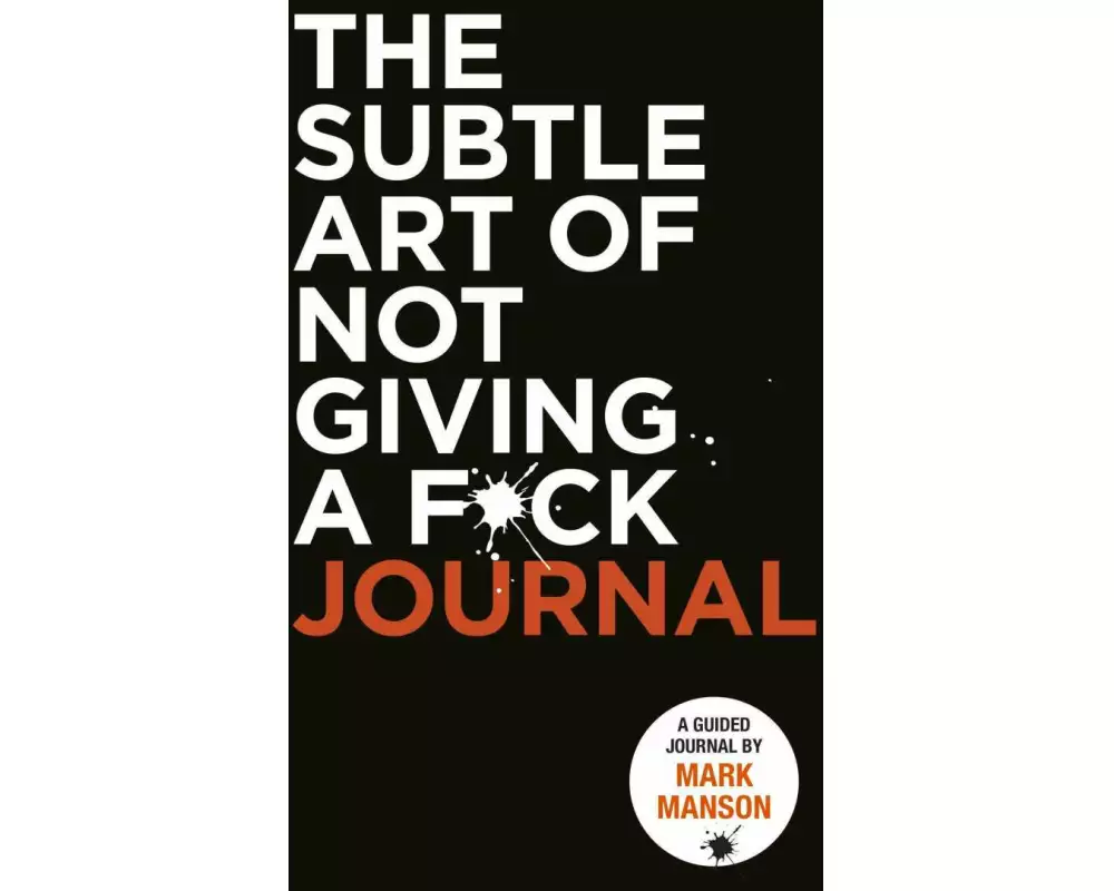 The Subtle Art of Not Giving a F*ck Journal