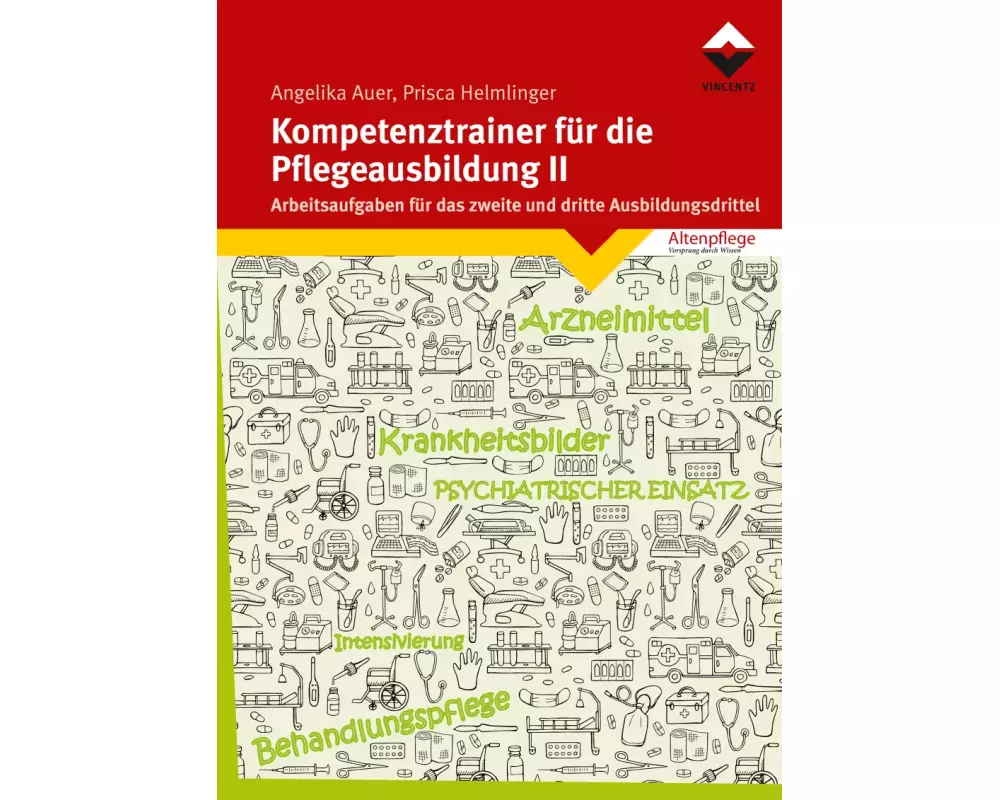 Kompetenztrainer für die Pflegeausbildung II