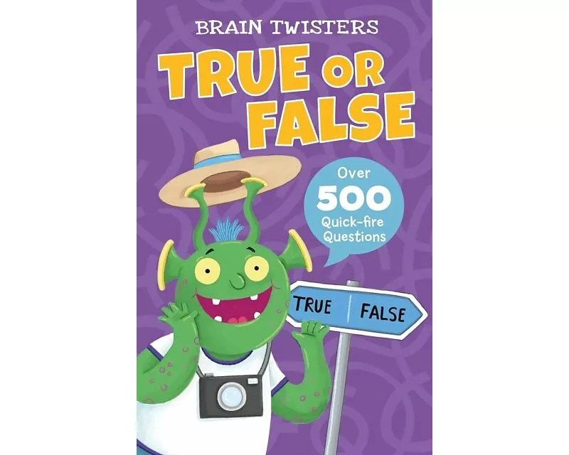 Brain Twisters: True or False