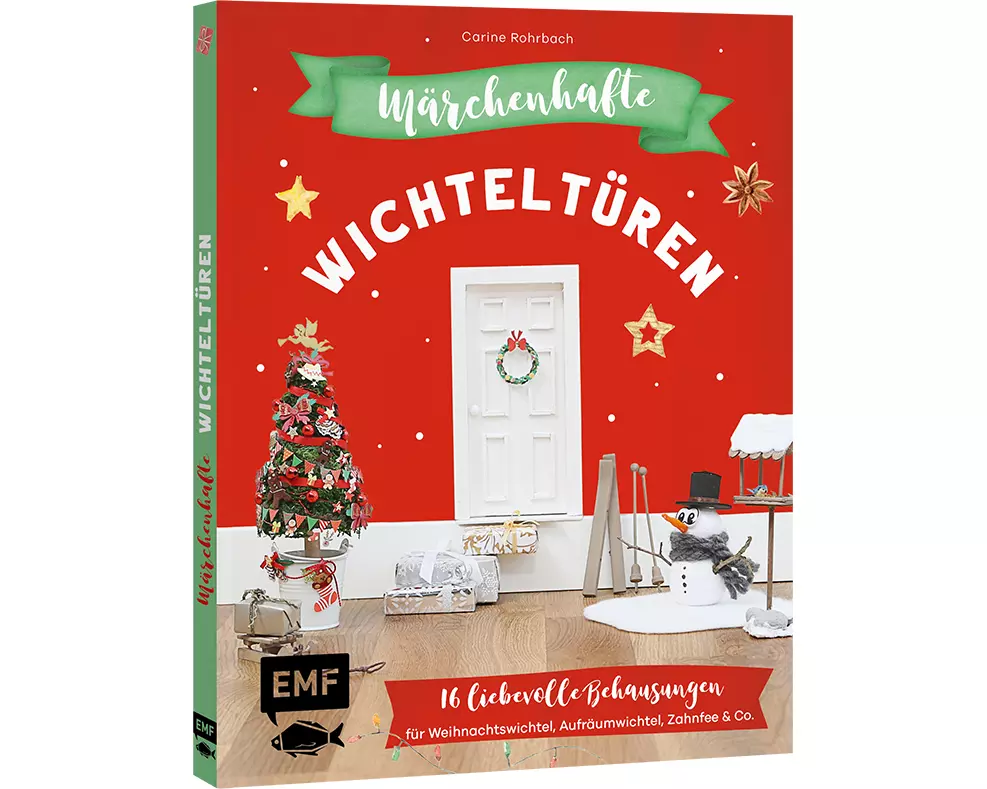 Märchenhafte Wichteltüren