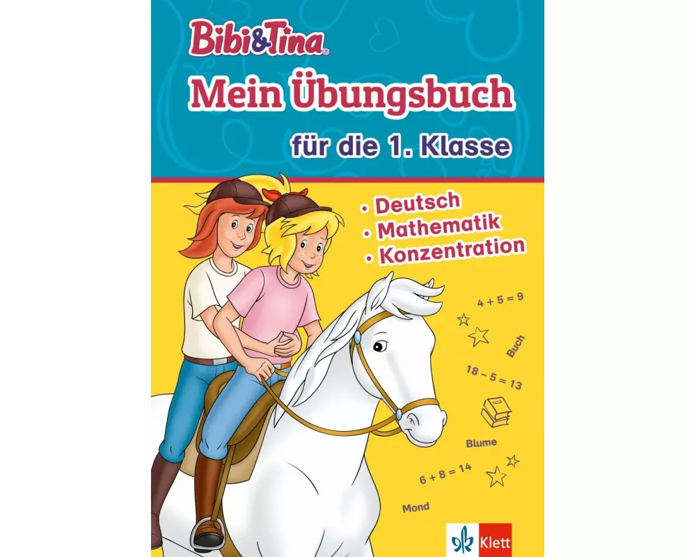 Bibi & Tina: Mein Übungsbuch für die 1. Klasse