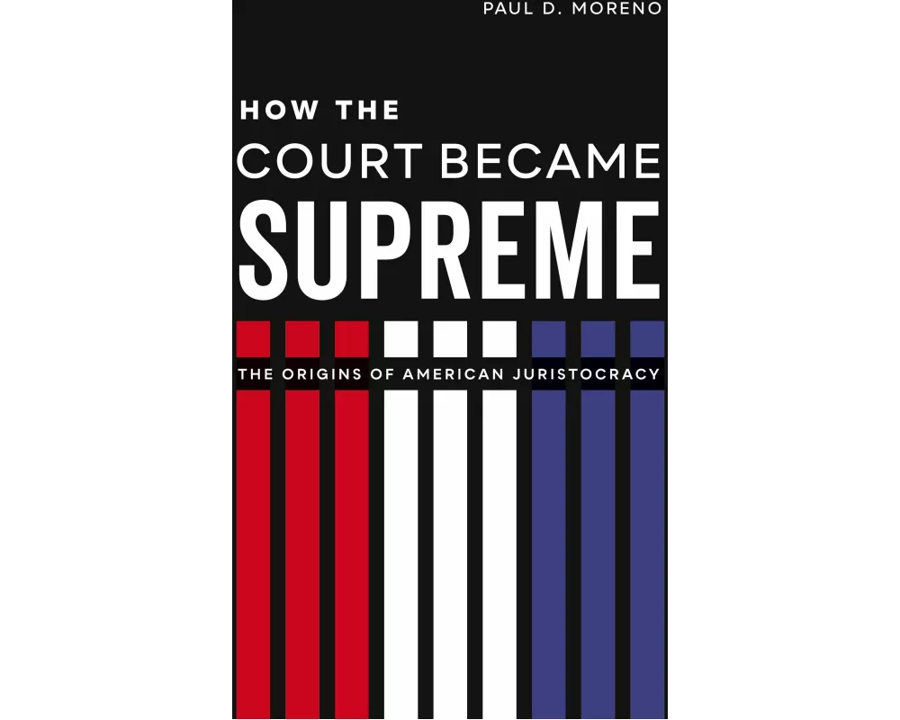 How the Court Became Supreme