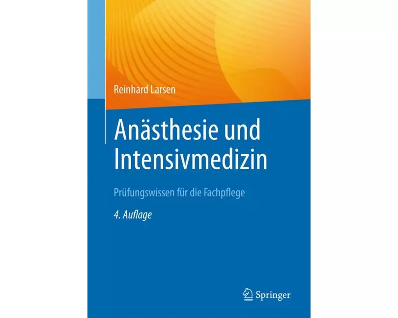 Anästhesie und Intensivmedizin Prüfungswissen für die Fachpflege