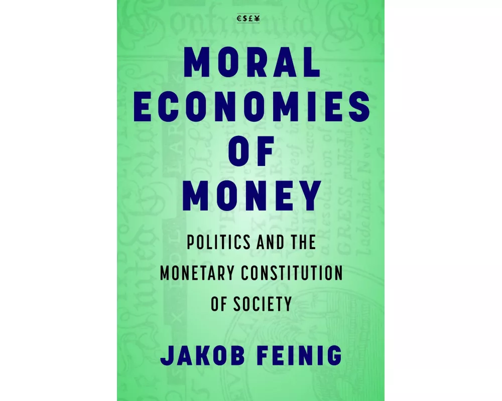 Moral Economies of Money