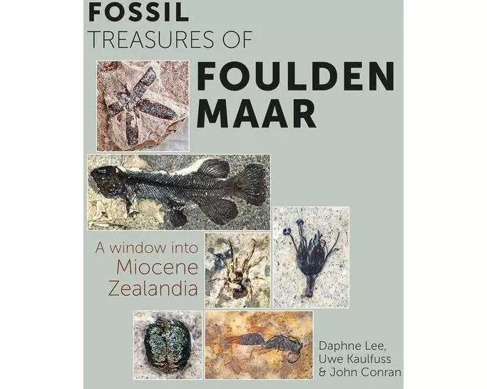 Fossil Treasures of Foulden Maar