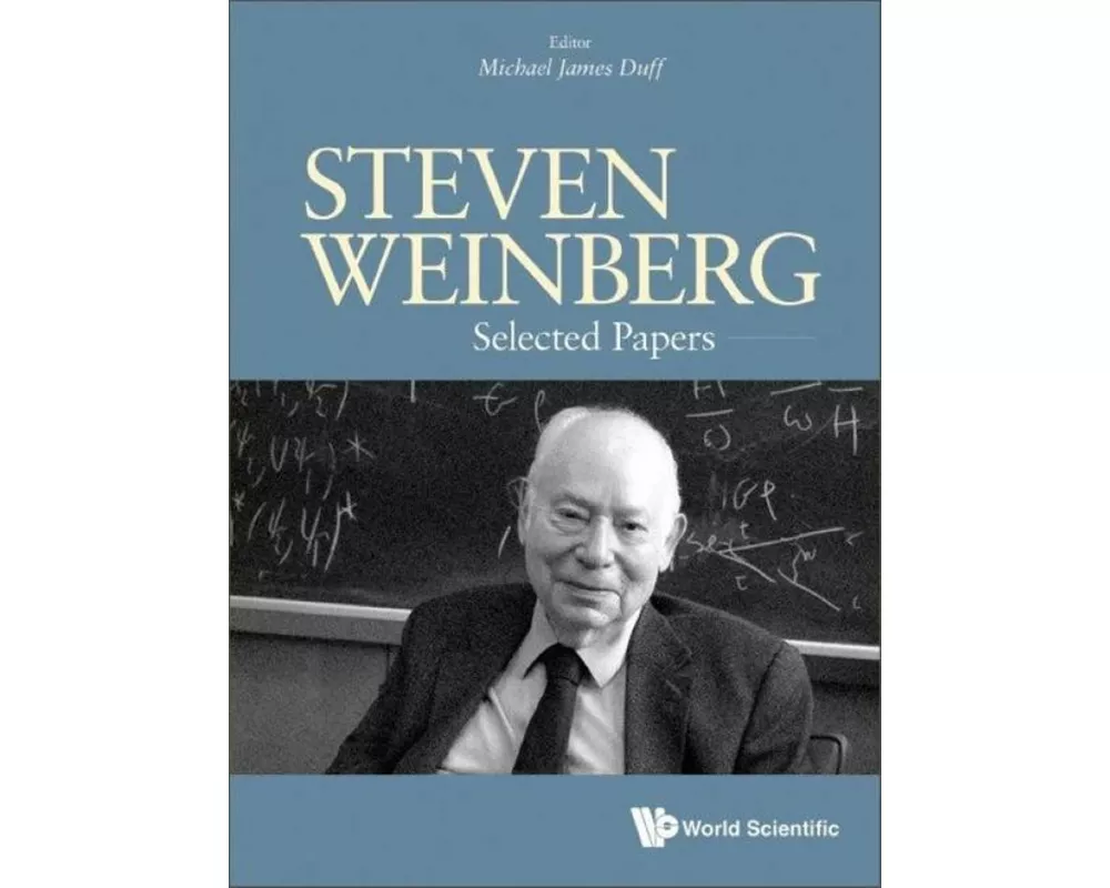 Steven Weinberg: Selected Papers