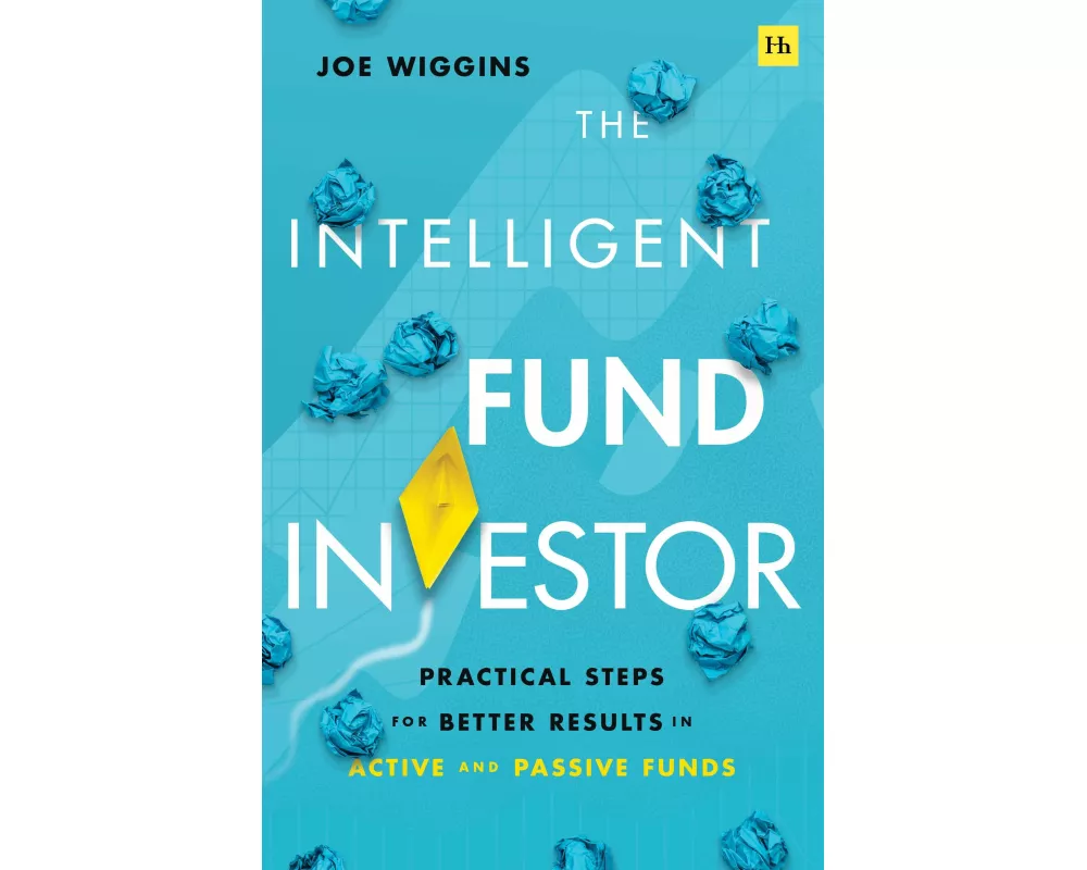 The Intelligent Fund Investor