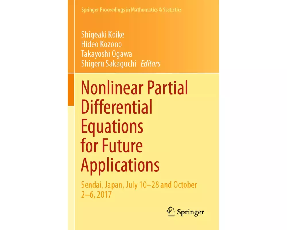 Nonlinear Partial Differential Equations for Future Applications