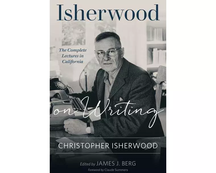 Isherwood on Writing