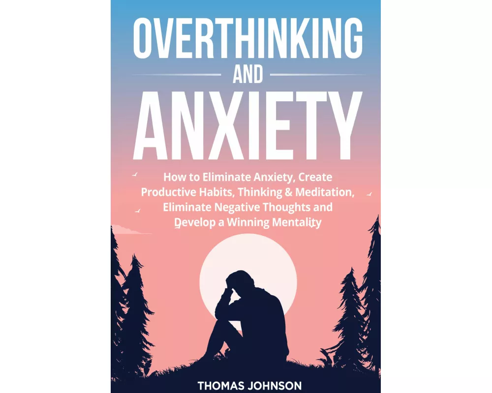 Overthinking and Anxiety