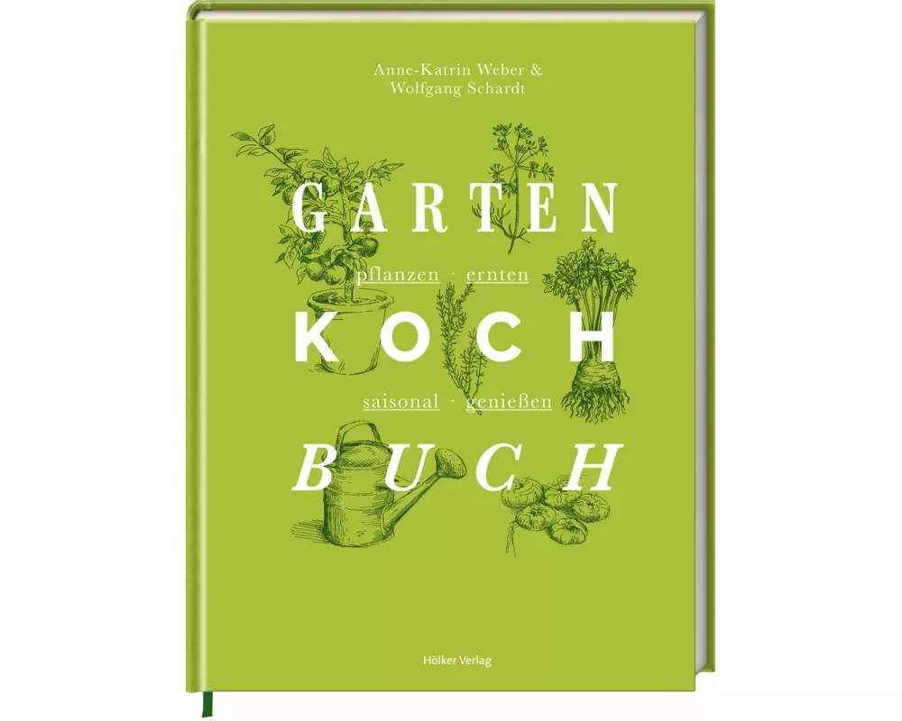 Das Gartenkochbuch