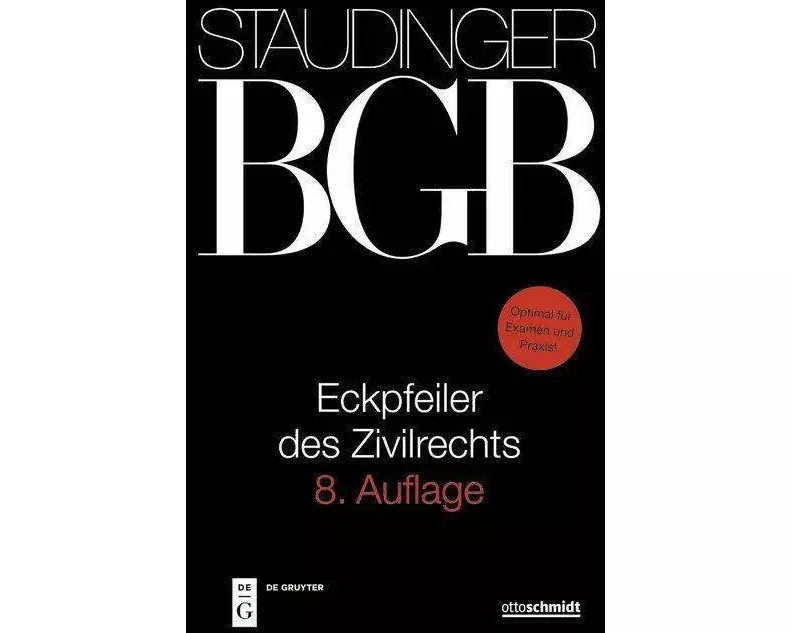 Staudingers Kommentar BGB. Eckpfeiler des Zivilrechts