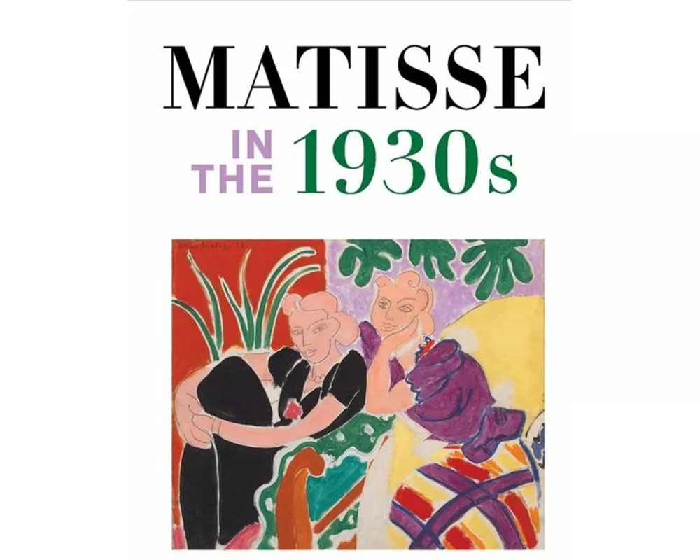 Matisse in the 1930s