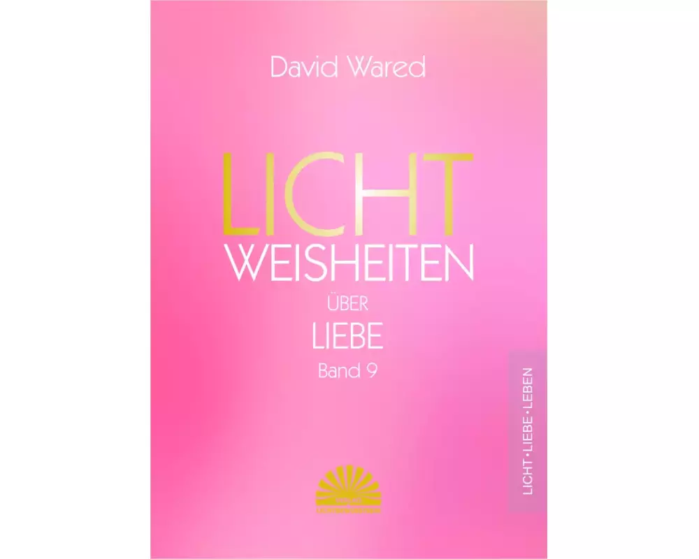 Lichtweisheiten über Liebe