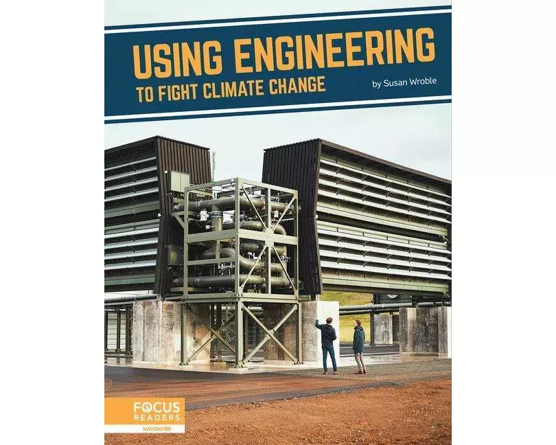 Using Engineering to Fight Climate Change