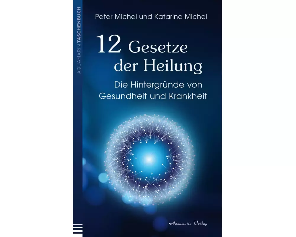 12 Gesetze der Heilung