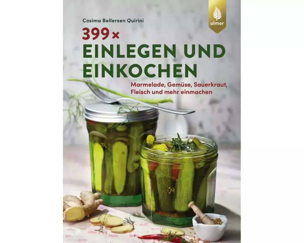 399 x einlegen und einkochen