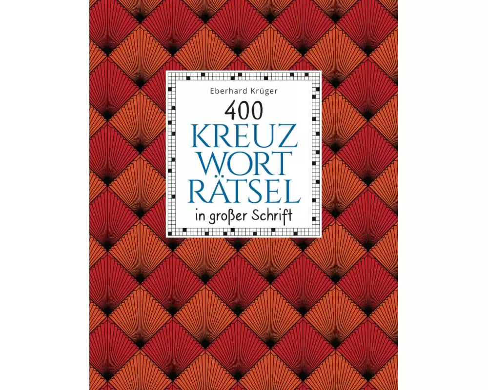 400 Kreuzworträtsel in großer Schrift