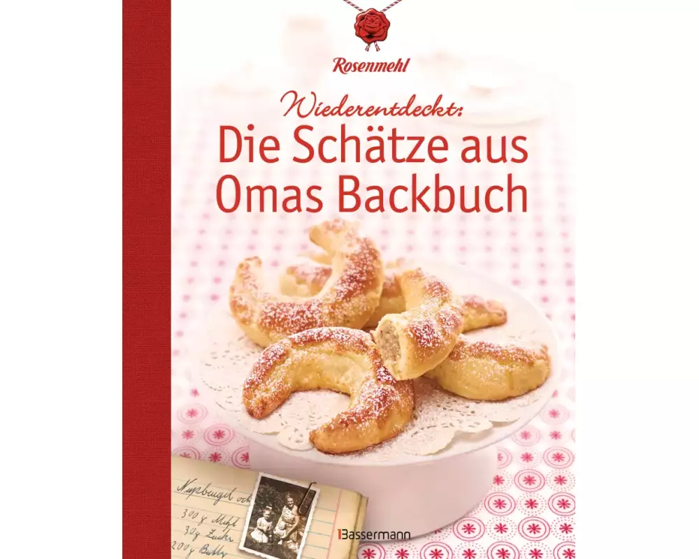 Wiederentdeckt: Die Schätze aus Omas Backbuch