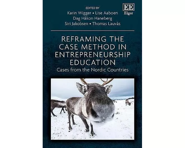 Reframing the Case Method in Entrepreneurship Education