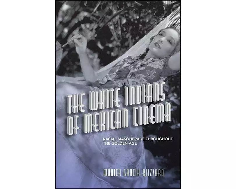 The White Indians of Mexican Cinema