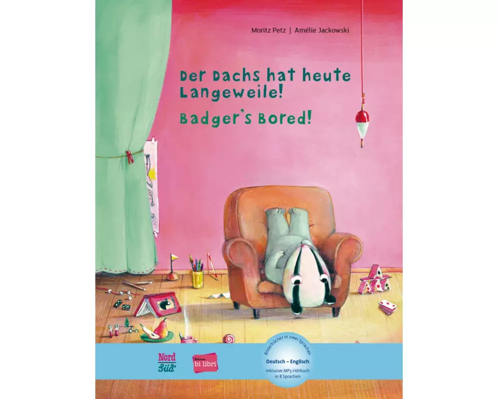 Der Dachs hat heute Langeweile!. Deutsch-Englisch