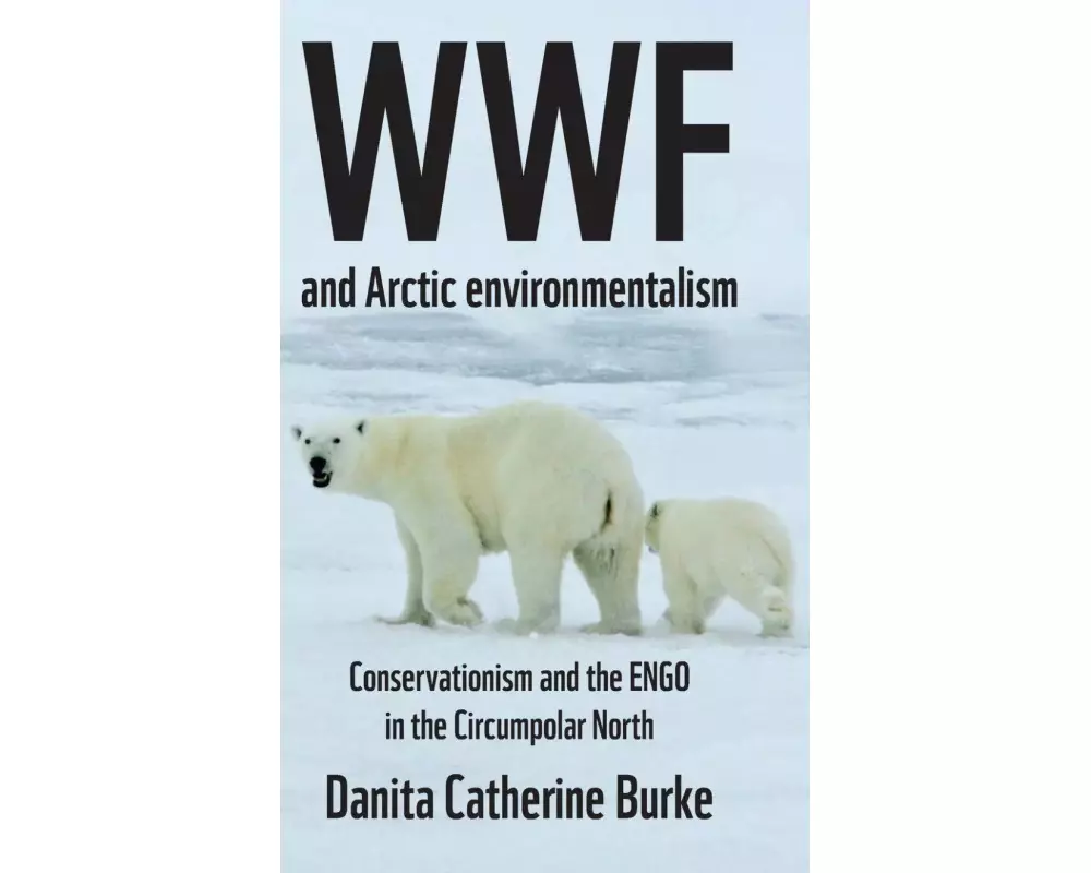 Wwf and Arctic Environmentalism