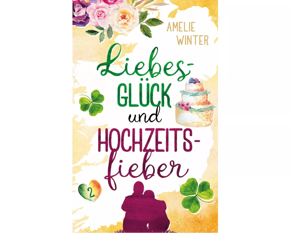 Liebesglück und Hochzeitsfieber