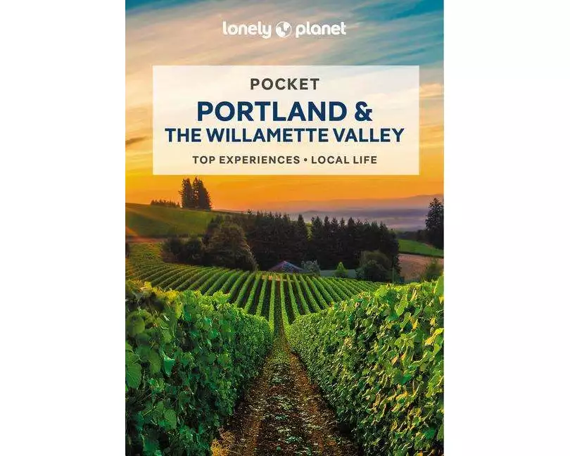 Lonely Planet Pocket Portland & the Willamette Valley