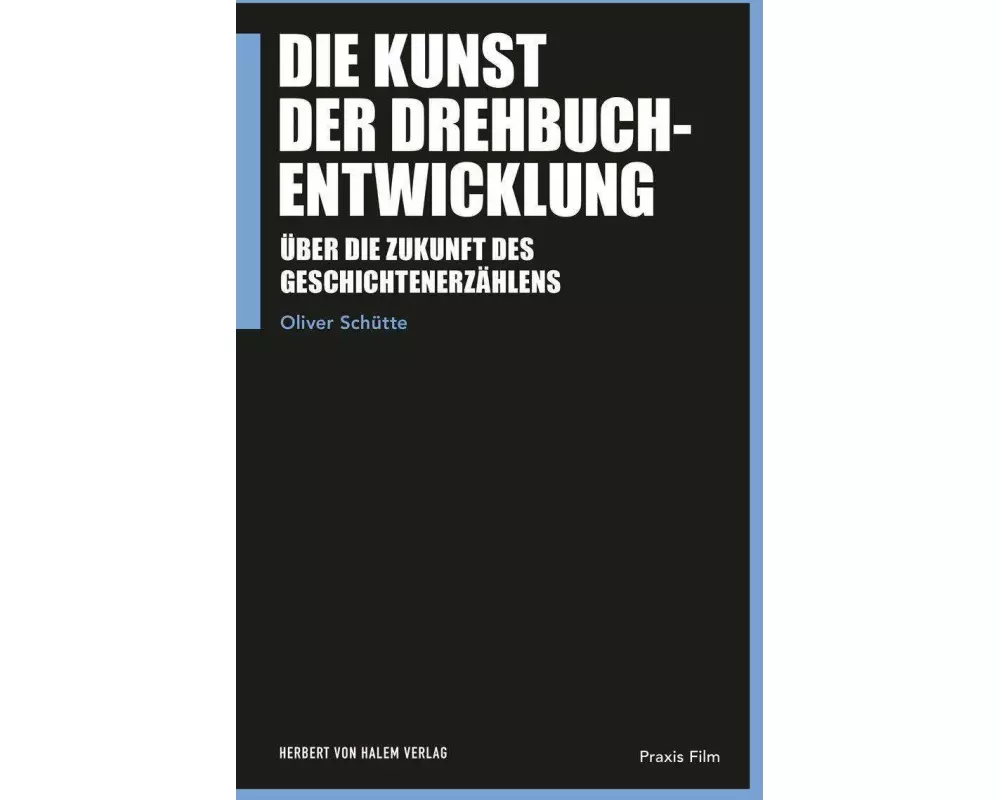Die Kunst der Drehbuchentwicklung