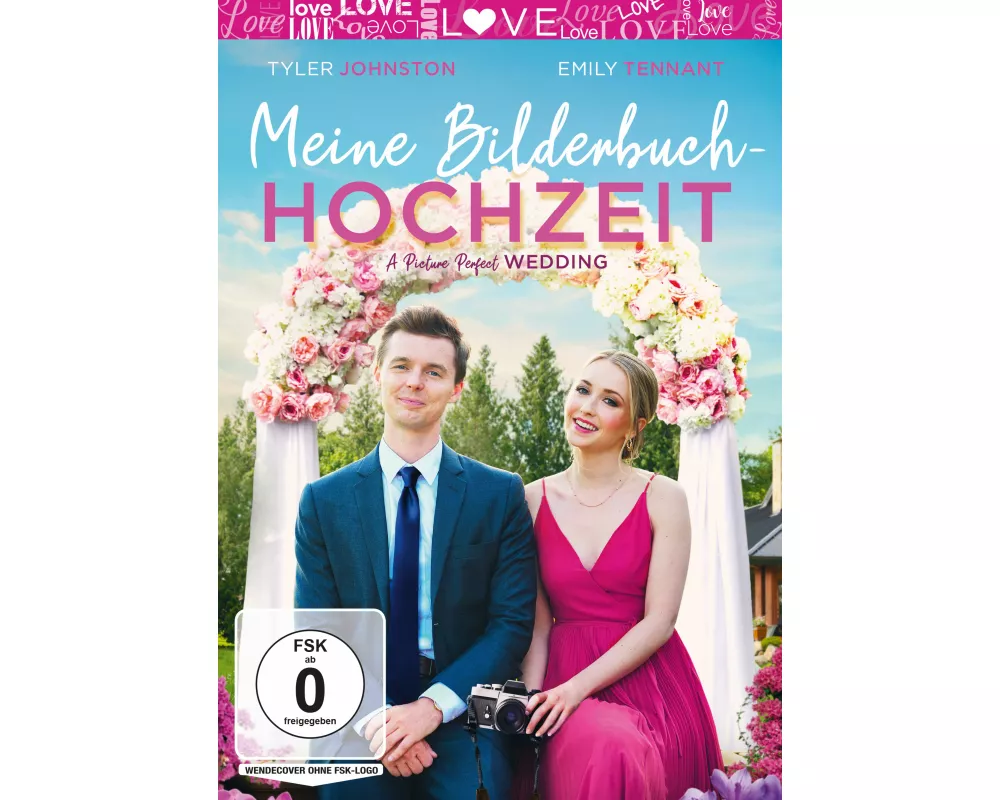 Meine Bilderbuch-Hochzeit - A Picture Perfect Wedding