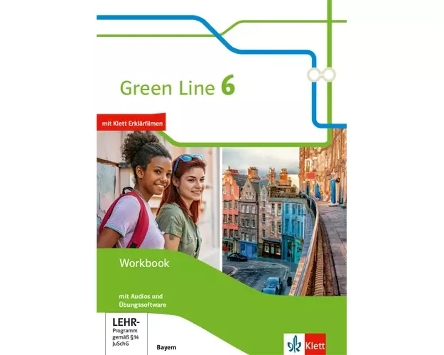 Green Line 6. Workbook mit Audios und Übungssoftware Klasse 10. Ausgabe Bayern