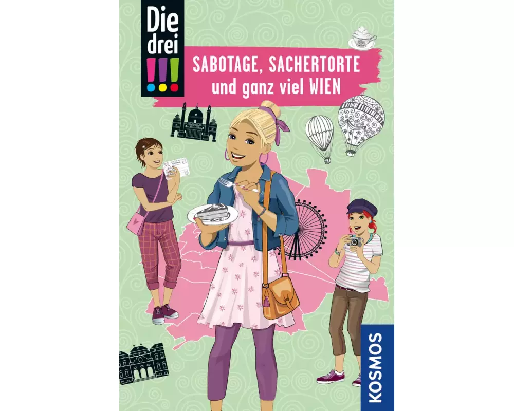 Die drei !!!, Sabotage, Sachertorte und ganz viel Wien
